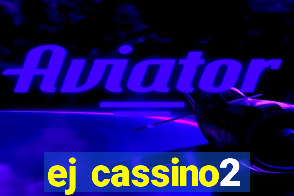 ej cassino2